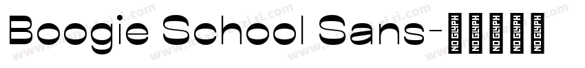 Boogie School Sans字体转换